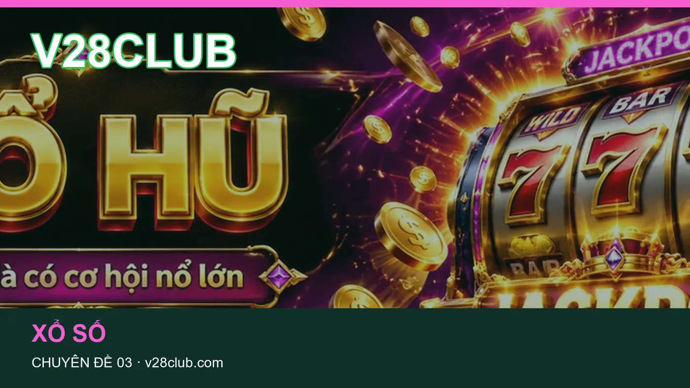 Trải nghiệm Chơi có trách nhiệm trên điện thoại cùng cẩm nang V28CLUB
